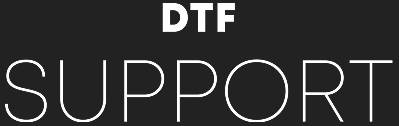 DTF Support New DTF Support New